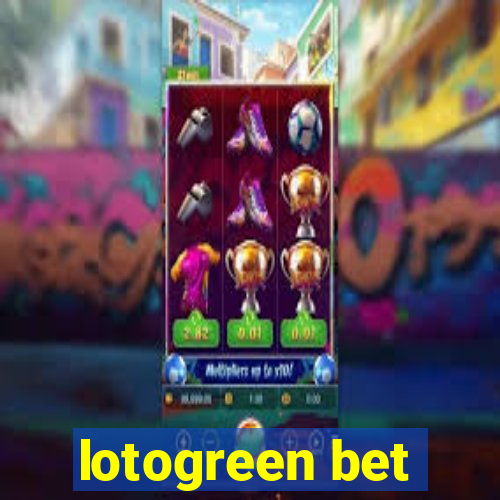 lotogreen bet